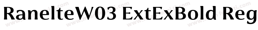 RanelteW03 ExtExBold Regular字体转换